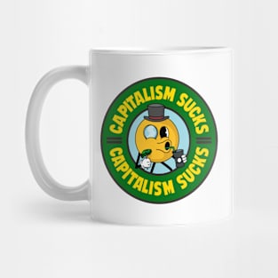 Capitalism Sucks - Funny Capitalist Pun Mug